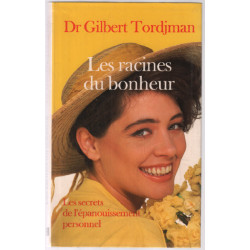 Les racines du bonheur