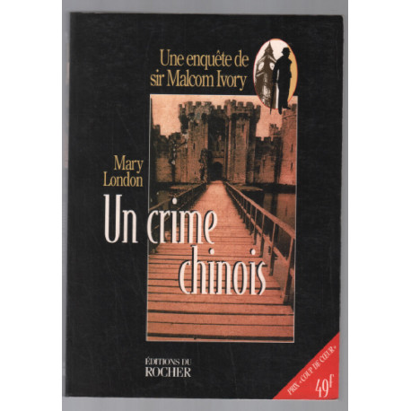 Un crime chinois : Une enquête de sir Malcolm Ivory