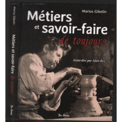 Métiers et savoir-faire de toujours
