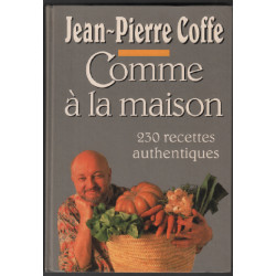 Comme à la maison 230 recettes authentiques