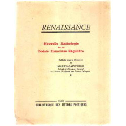 Renaissance/ nouvelle anthologie de la poesie francaise reguliere