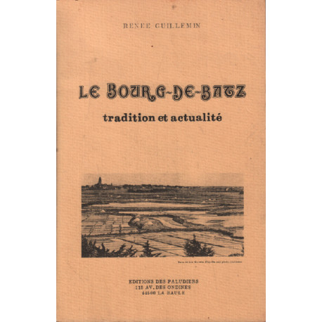 Le Bourg -de- Batz tradition et actualité