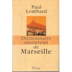 Dictionnaire amoureux de Marseille