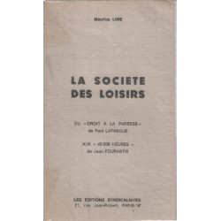 La societe des loisirs