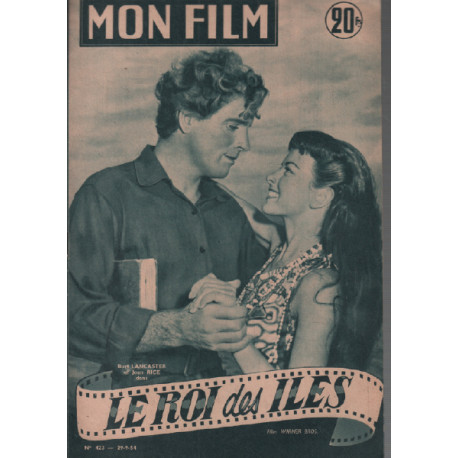 Le roi des iles / revue mon film n° 423 burt lancaster joan rice