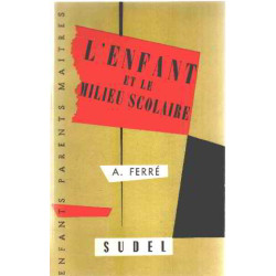 L'enfant et le milieu scolaire