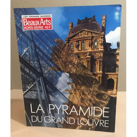 Beaux arts hors-serie / la pyramide du grand livre