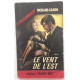 Le vent de l' Est