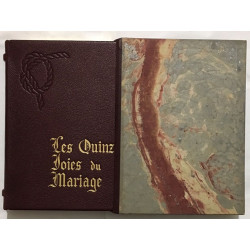Les quinze voies du mariage (édition en vieux francais et version...