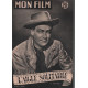 L'aigle solitaire / revue mon film n° 460 alan ladd