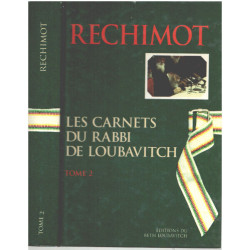 Les carnets du rabbi de Loubavitch/ tome 2