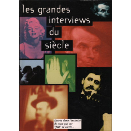Les grandes interviews du siecle