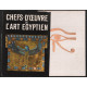 Chefs-d'oeuvres de l'art égyptien