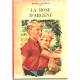 La rose d'argent / illustrations de G. de Sainte-croix