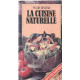 La cuisine naturelle