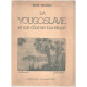 La yougoslavie et son charme tourisitique