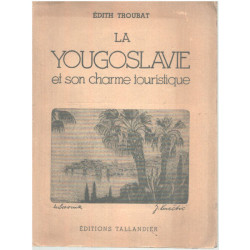 La yougoslavie et son charme tourisitique