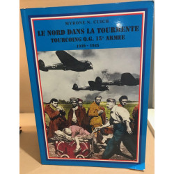 le nord dans la tourmente tourcoing q.g. 15° armée