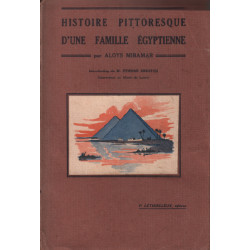 Histoire pittoresque d'une famille egyptienne