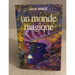 Monde magique (Un)