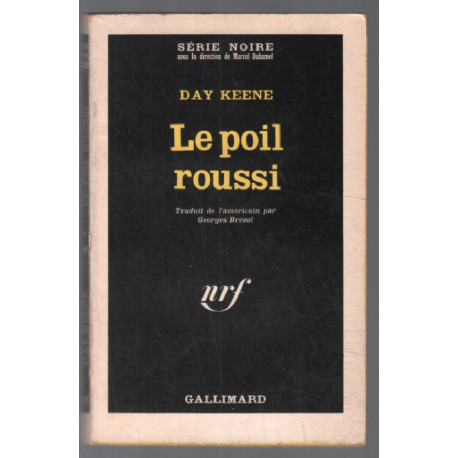 Le poil roussi (série noire n° 1004)