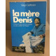 La mère Denis