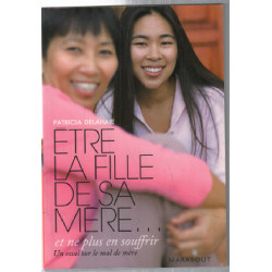 Etre la fille de sa mère