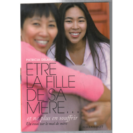 Etre la fille de sa mère