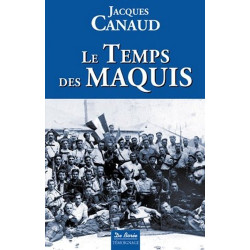 Temps des maquis (le)