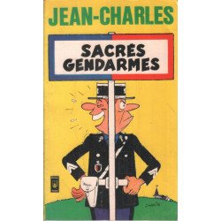 Sacres gendarmes
