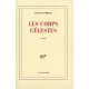 Les Corps célestes - Prix Renaudot 1993