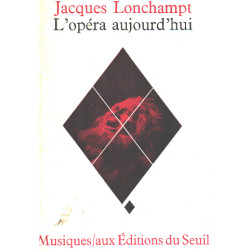 L'opéra aujourd'hui