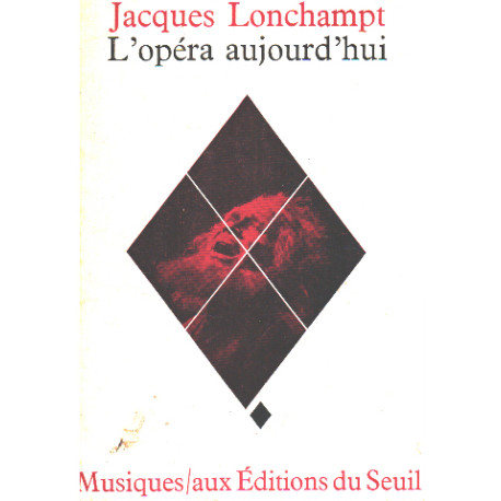 L'opéra aujourd'hui