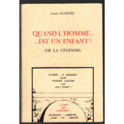 Quand l'homme est un enfant (de la cévenne)