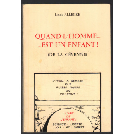 Quand l'homme est un enfant (de la cévenne)