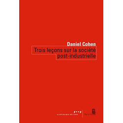Trois leçons sur la société post-industrielle