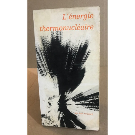 L'énergie thermonucléaire
