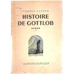 Histoire de gottlob