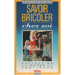 Savoir bricoler chez soi