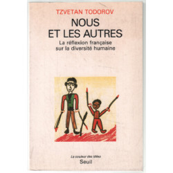 Nous et les autres : La réflexion française sur la diversité humaine