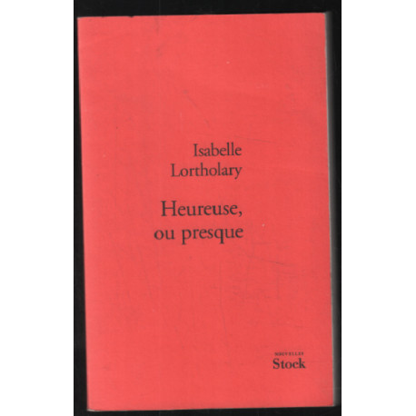 Heureuse ou presque