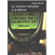 La culture française à la dérive
