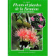 Fleurs et plantes de La Reunion et de L'Ile Maurice