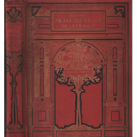 Histoire monumentale de la france / illustre de 122 gravures
