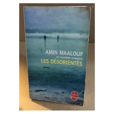 Les désorientés: Roman (Le Livre De Poche)
