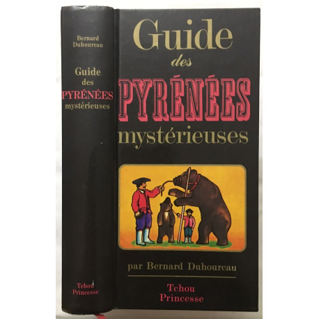 Guide des Pyrénées mystérieuses