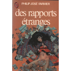 Des rapports étranges