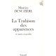 La Trahison des apparences: Et autres nouvelles