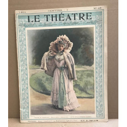 Le théâtre revue mensuelle illustrée n° 49 / nombreuses photographies
