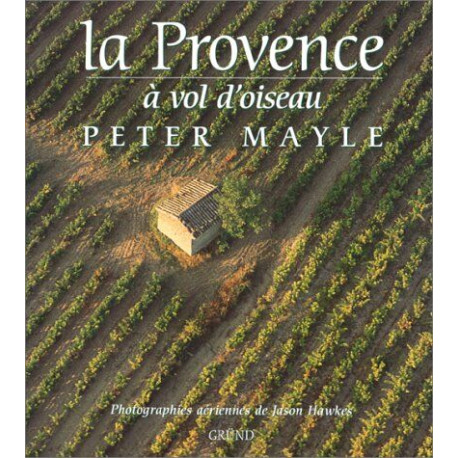 La Provence à vol d'oiseau
